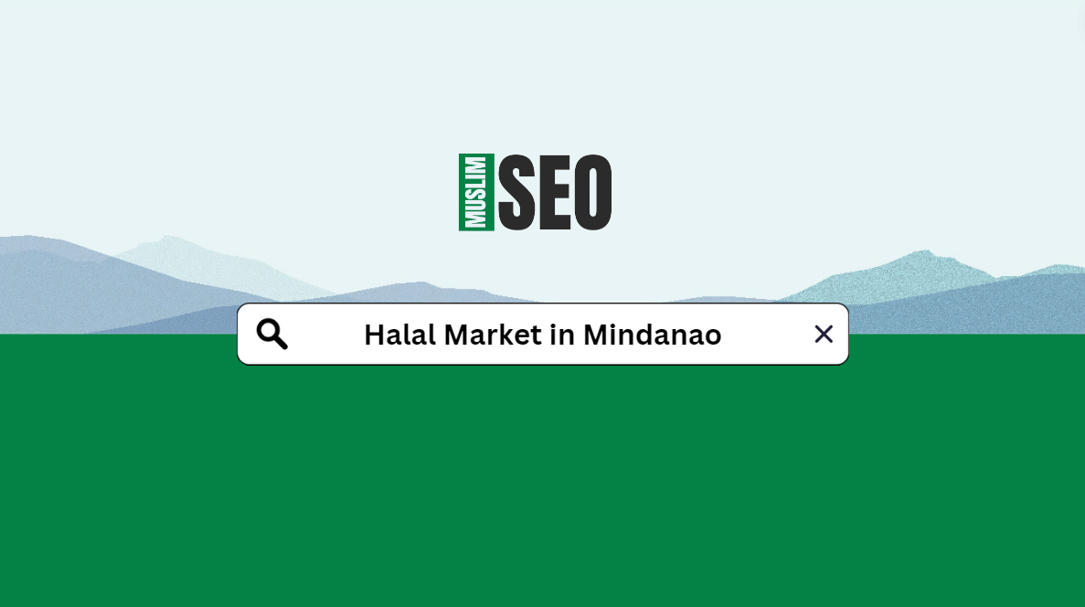 Muslim SEO: halal market in mindanao - Saaduddin Portal Muslim SEO: halal market in mindanao - Saaduddin Portal